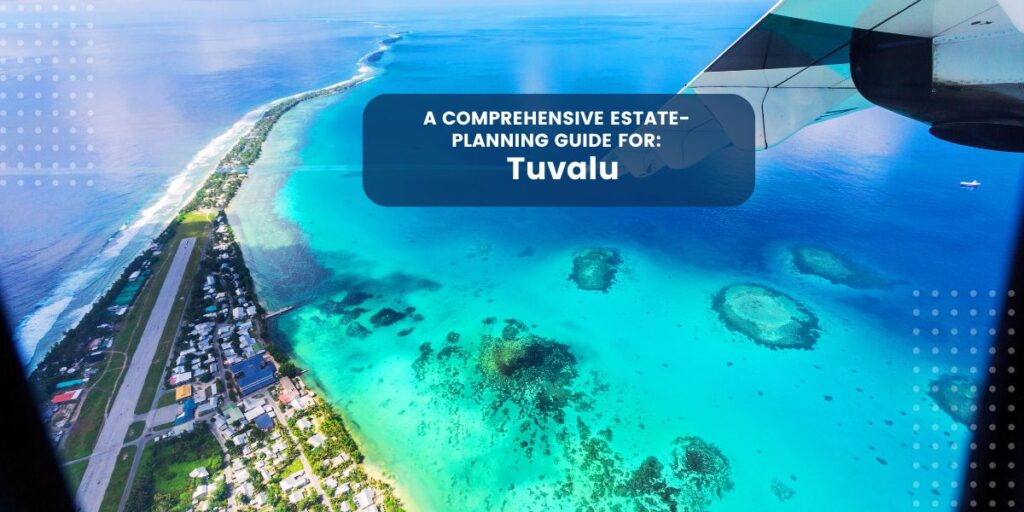 Estate Planning in Tuvalu