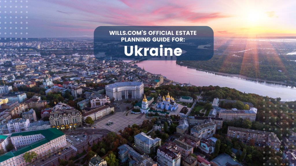 Estate Planning in: Ukraine